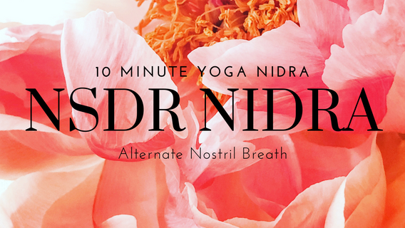 NSDR Yoga Nidra 10 minute 🌬️ Alternate Nostril Breath
